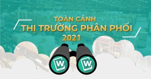 Toàn cảnh thị trường phân phối Việt Nam năm 2021