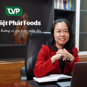 Trí Việt Phát Foods kiến tạo hương vị vẹn tròn niềm tin