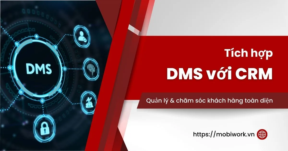 tich-hop-mobiwork-dms-va-crm