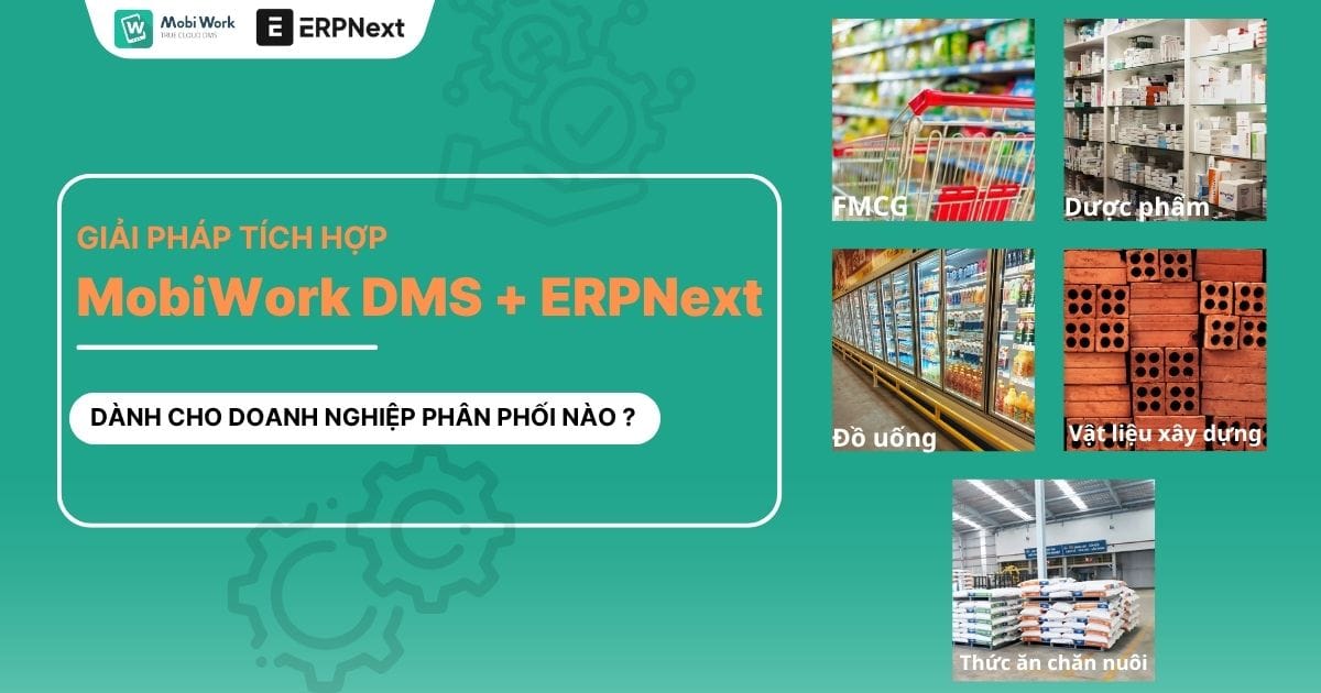 mobiwork-dms-erpnext-cho-doanh-nghiep-nao-cover