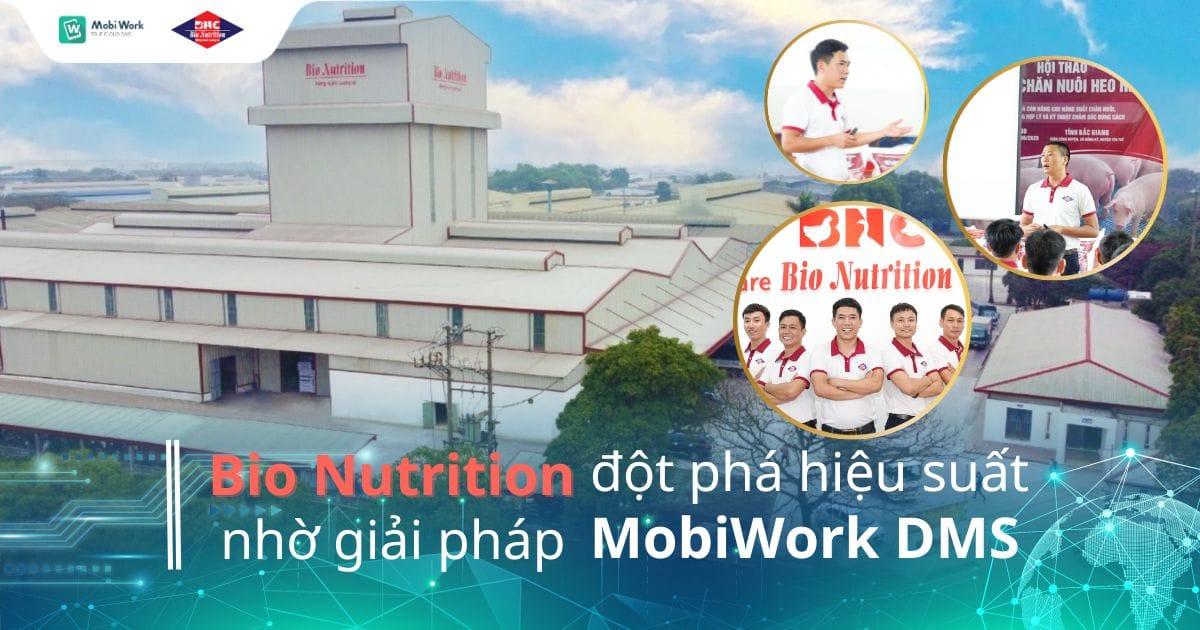 Bio Nutrition Đột Phá Hiệu Suất Nhờ Tối Ưu Tuyến Bán Hàng và Giám Sát Sales Thị Trường Với MobiWork DMS