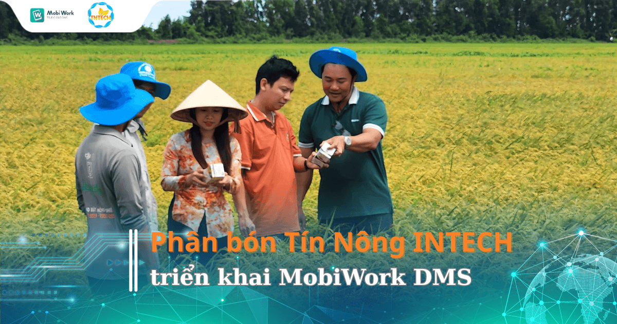 tin-nong-intech-ung-dung-mobiwork-dms
