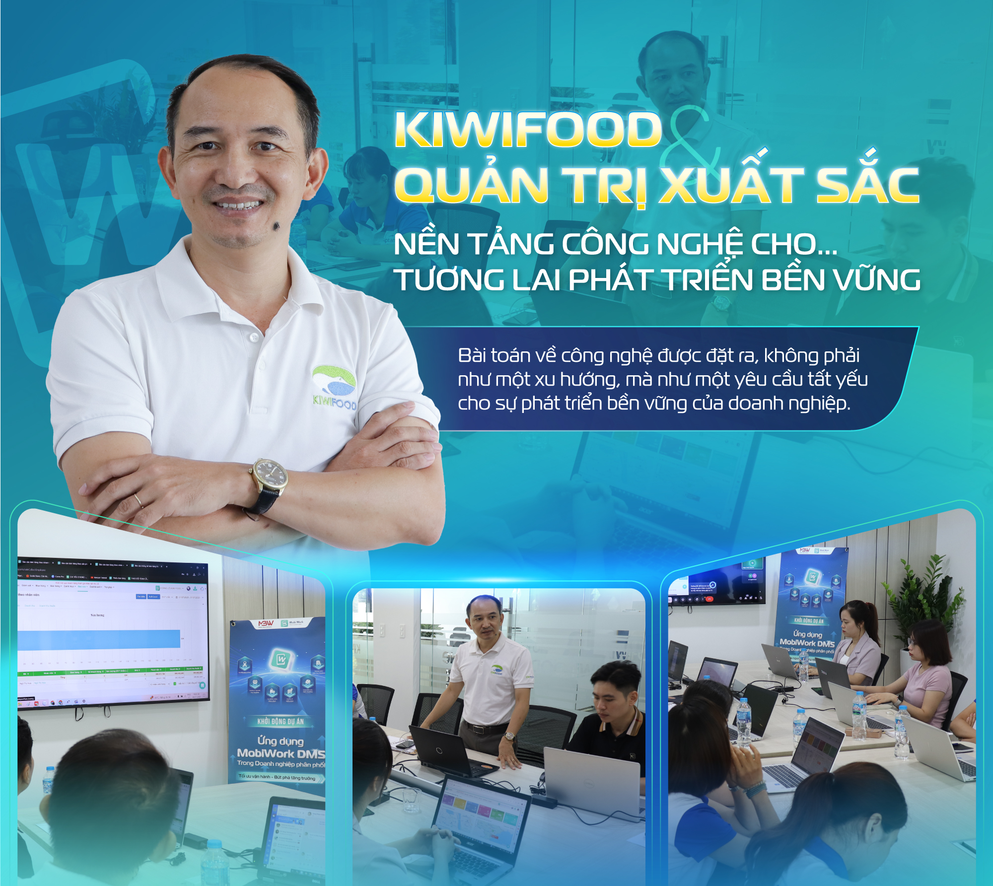 KiwiFood và “Quản trị xuất sắc”: Nền tảng công nghệ cho mục tiêu phát triển bền vững
