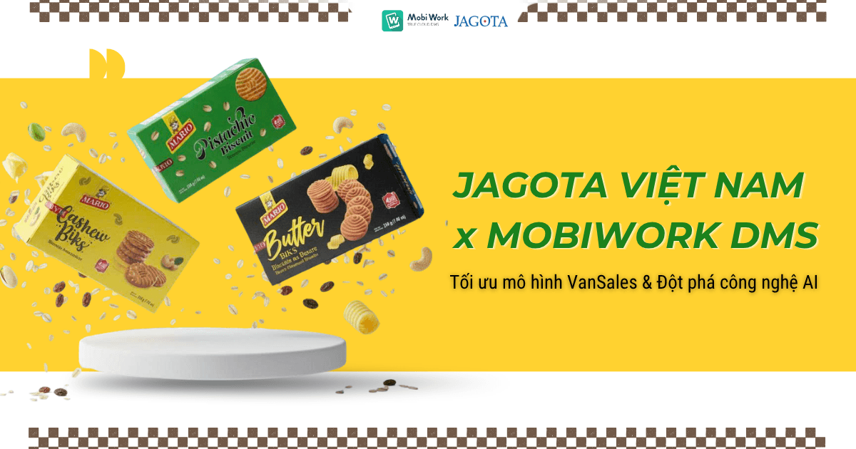JAGOTA VIỆT NAM TỐI ƯU MÔ HÌNH VAN SALES VÀ ĐỘT PHÁ CÔNG NGHỆ AI CÙNG MOBIWORK DMS
