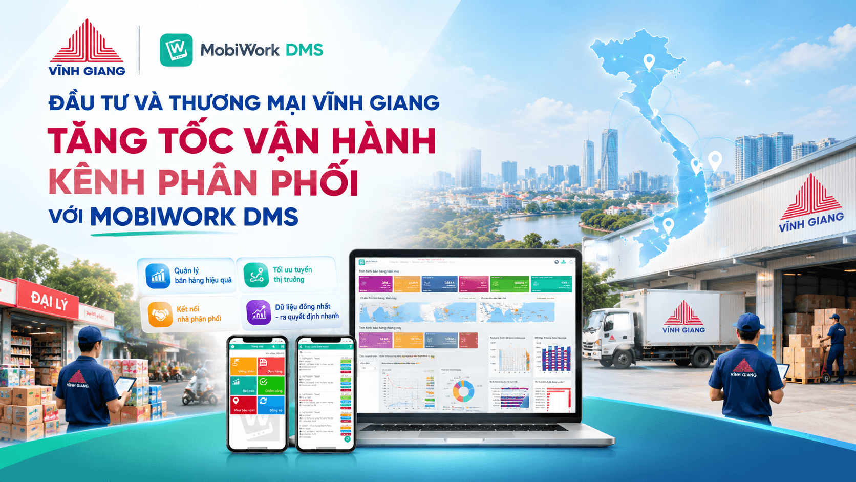 đầu tư và thương mại vĩnh giang ứng dụng mobiwork dms