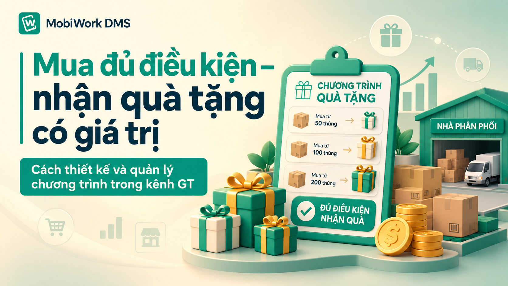 Mua Đủ Điều Kiện, Nhận Quà Giá Trị